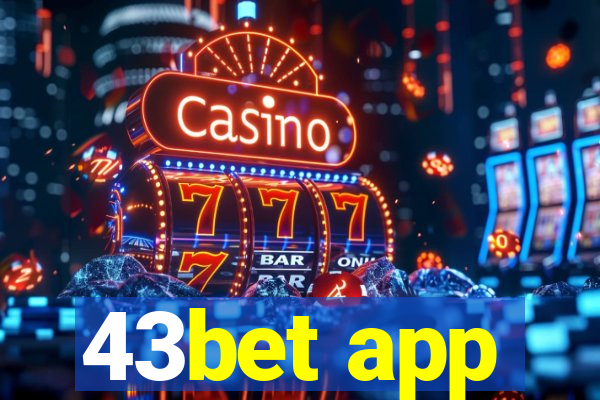 43bet app